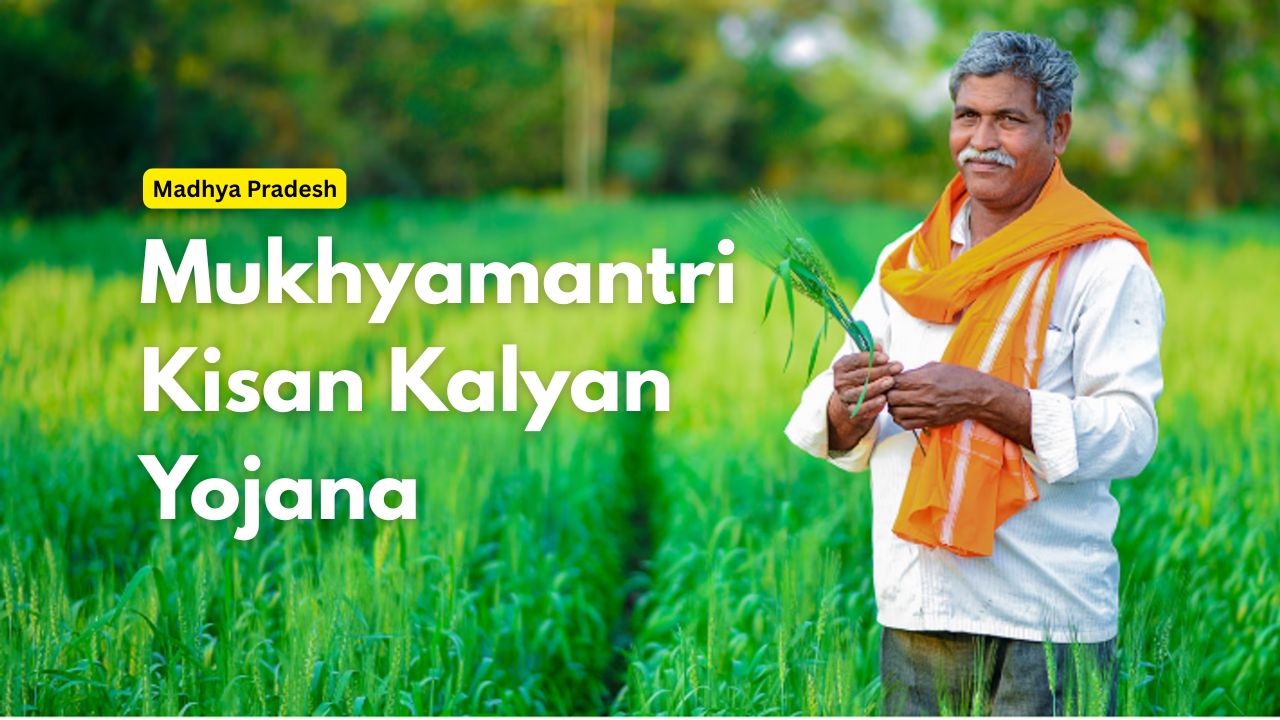 Mukhyamantri Kisan Kalyan Yojana