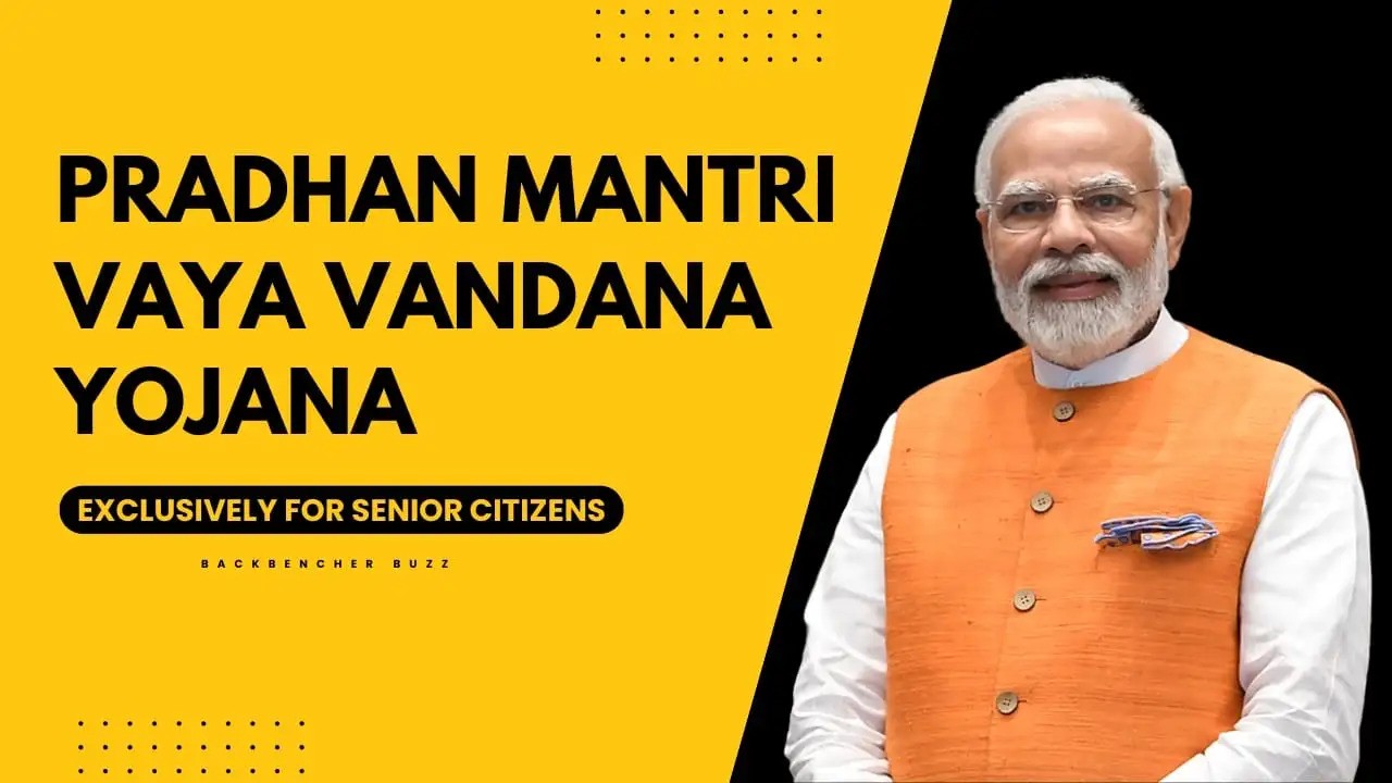 Pradhan Mantri Vaya Vandana Yojana