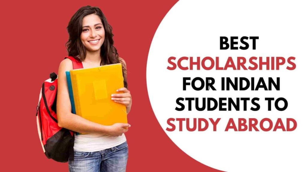 Best International Scholarship for Indian Students