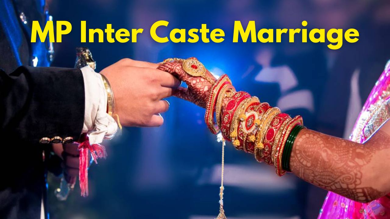 MP Inter Caste Marriage