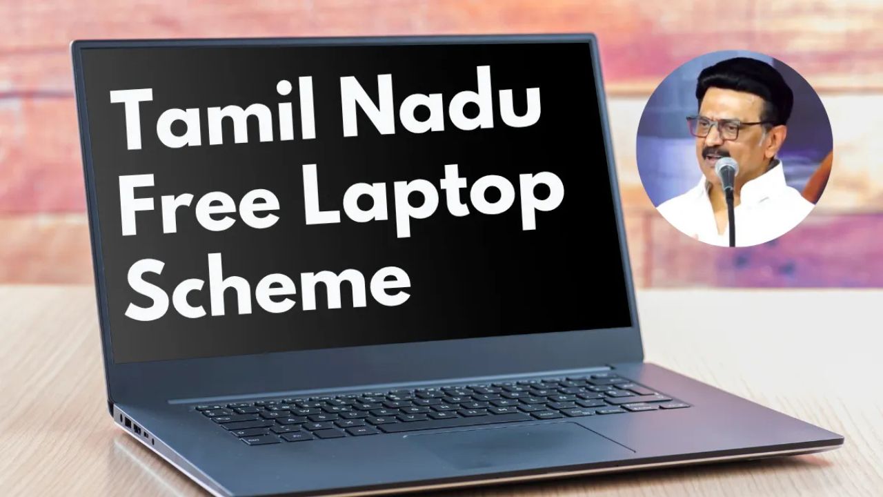 Tamil Nadu Free Laptop Scheme