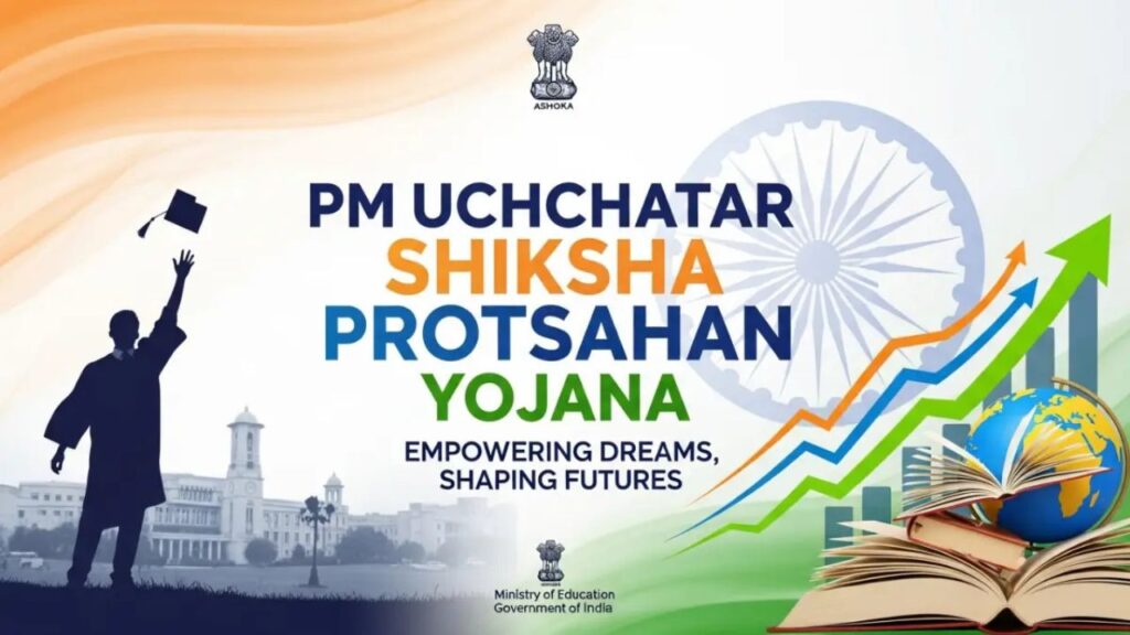 Pradhan Mantri Uchchatar Shiksha Protsahan Yojana