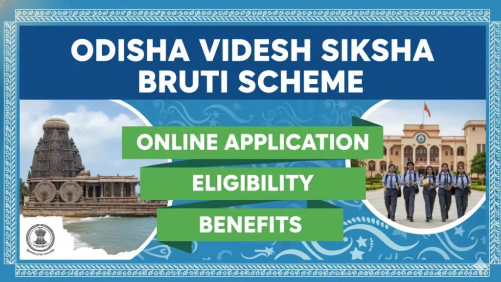 Odisha Videsh Siksha Bruti Scheme