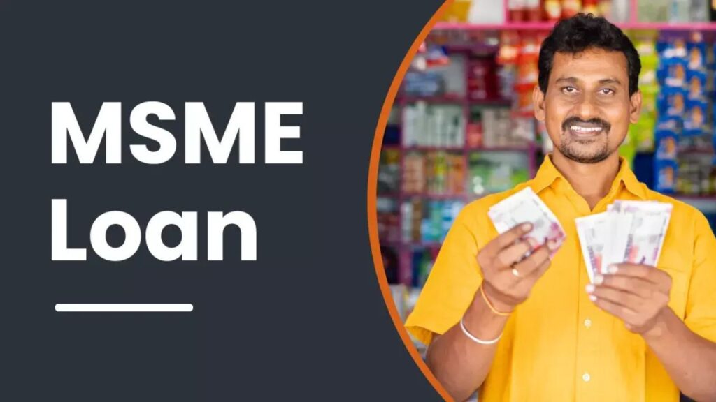 MSME Loan Scheme